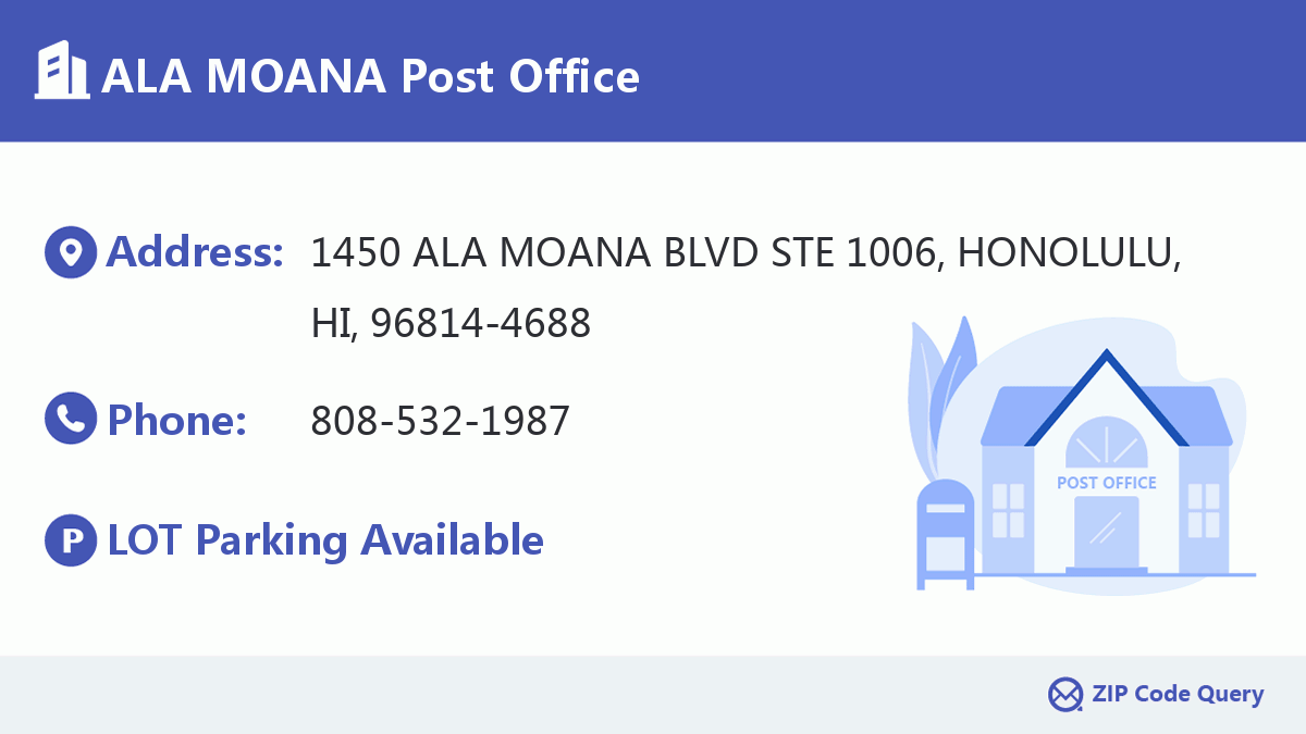 ALA MOANA Post Office Hawaii United States ZIP Code 5 Plus 4 