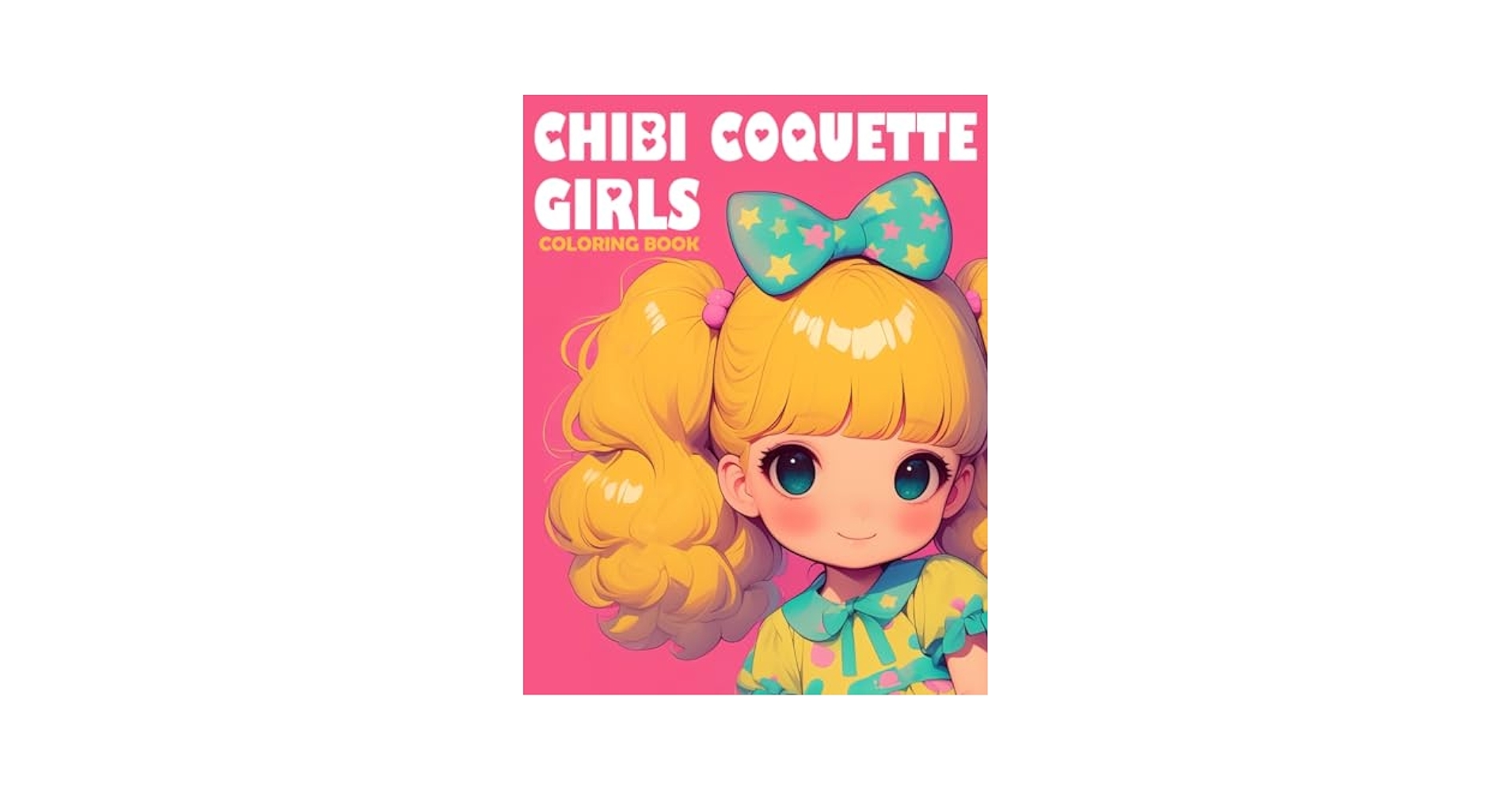 Amazon Chibi Coquette Girls Coloring Book Explore The Cuteness Of Adorable Anime Characters Coloring Pages Miniature Japanese Manga Drawings For Adults Relaxation 9798325521898 Nettie Williamson Books