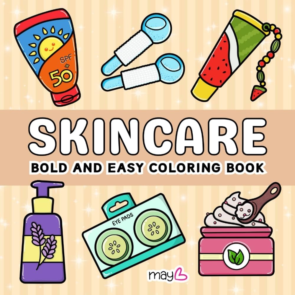 Amazon Skincare A Bold And Easy Coloring Book For Adults Teens And Kids 50 Hand Drawn Skincare And Personal Care Products For Relaxation And Stress Relief Skincare Cosmetics Coloring Books 9798340197290 Batool 