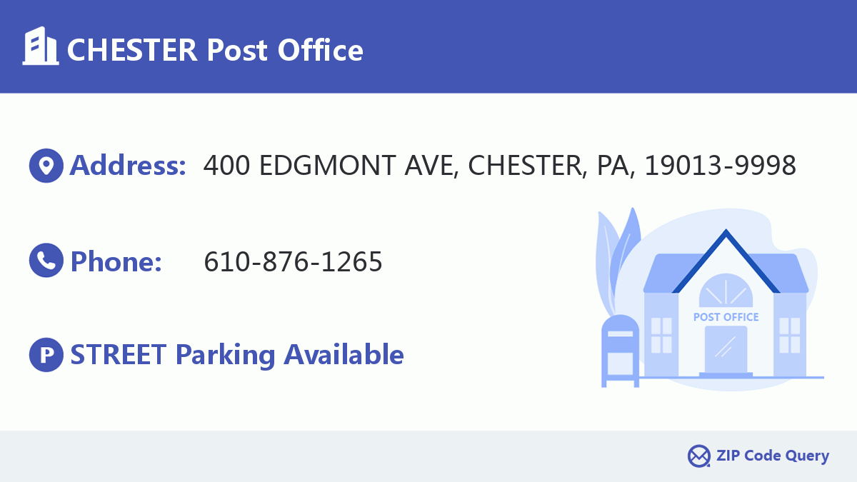 CHESTER Post Office Pennsylvania United States ZIP Code 5 Plus 4 