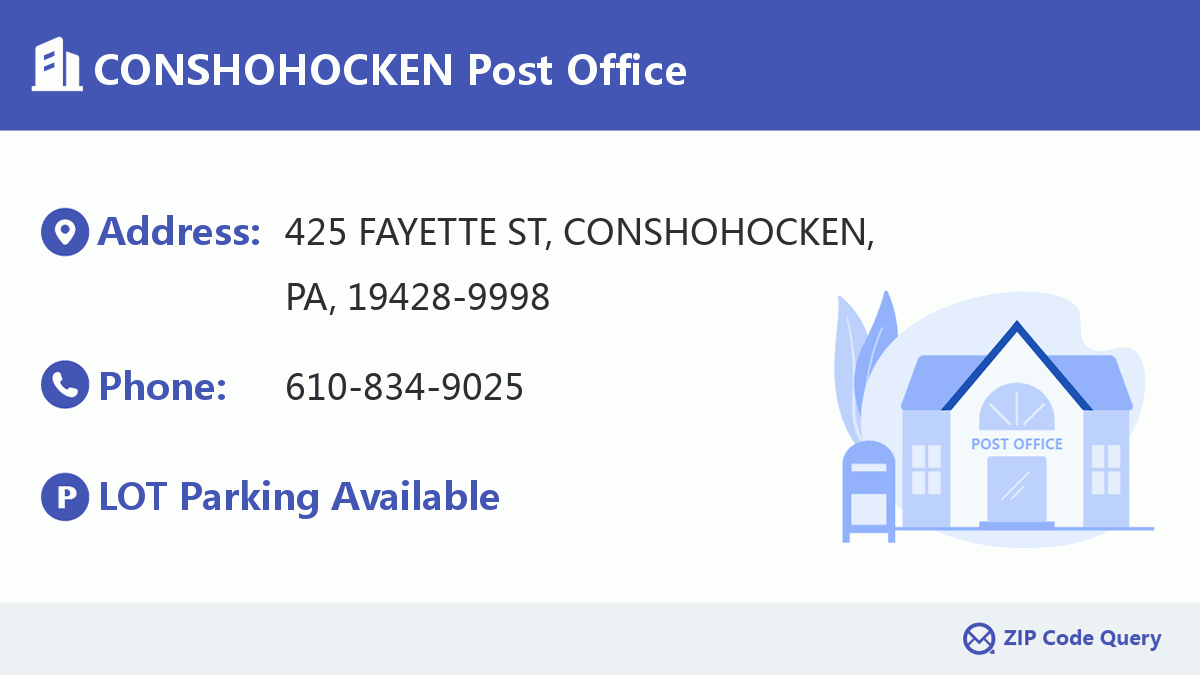 CONSHOHOCKEN Post Office Pennsylvania United States ZIP Code 5 Plus 4 