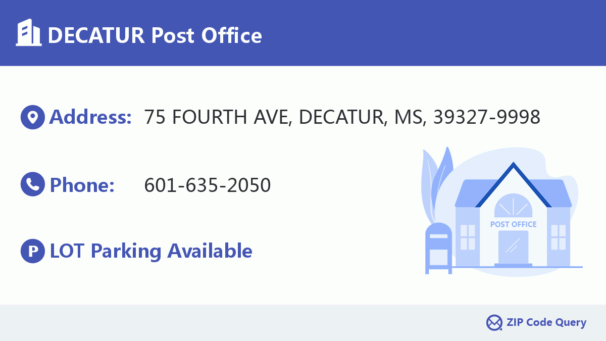 DECATUR Post Office Mississippi United States ZIP Code 5 Plus 4 