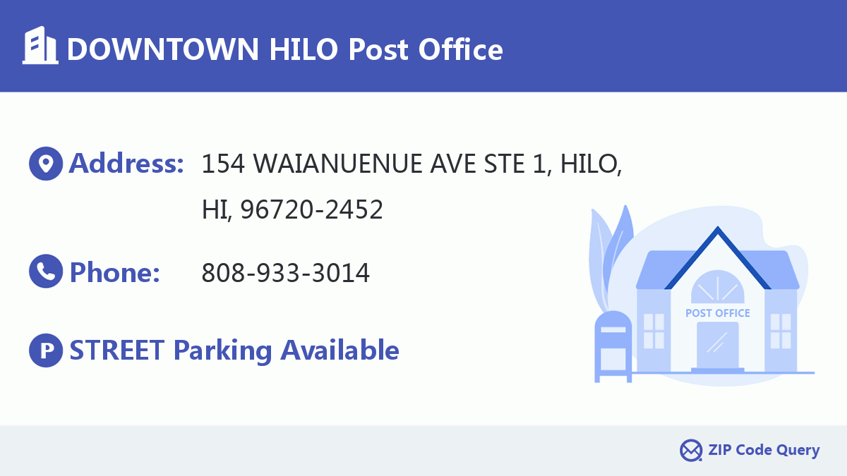DOWNTOWN HILO Post Office Hawaii United States ZIP Code 5 Plus 4 