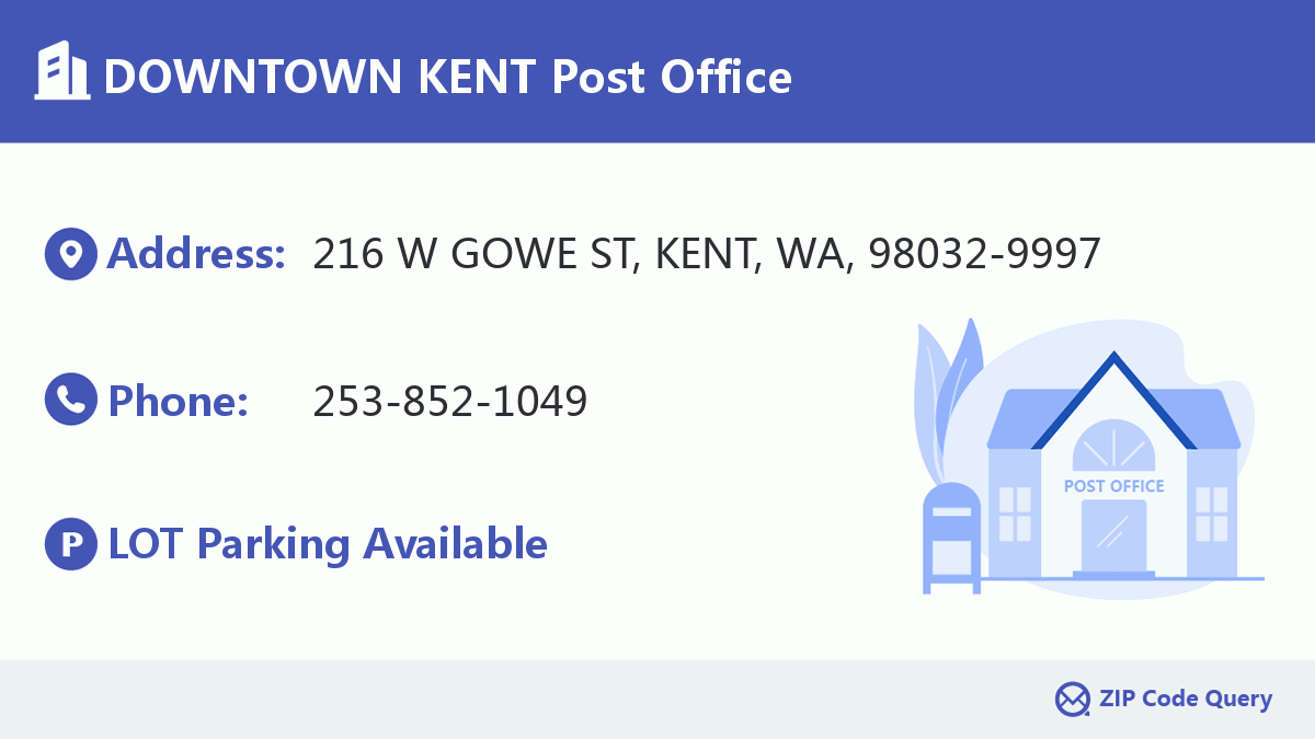 DOWNTOWN KENT Post Office Washington United States ZIP Code 5 Plus 4 