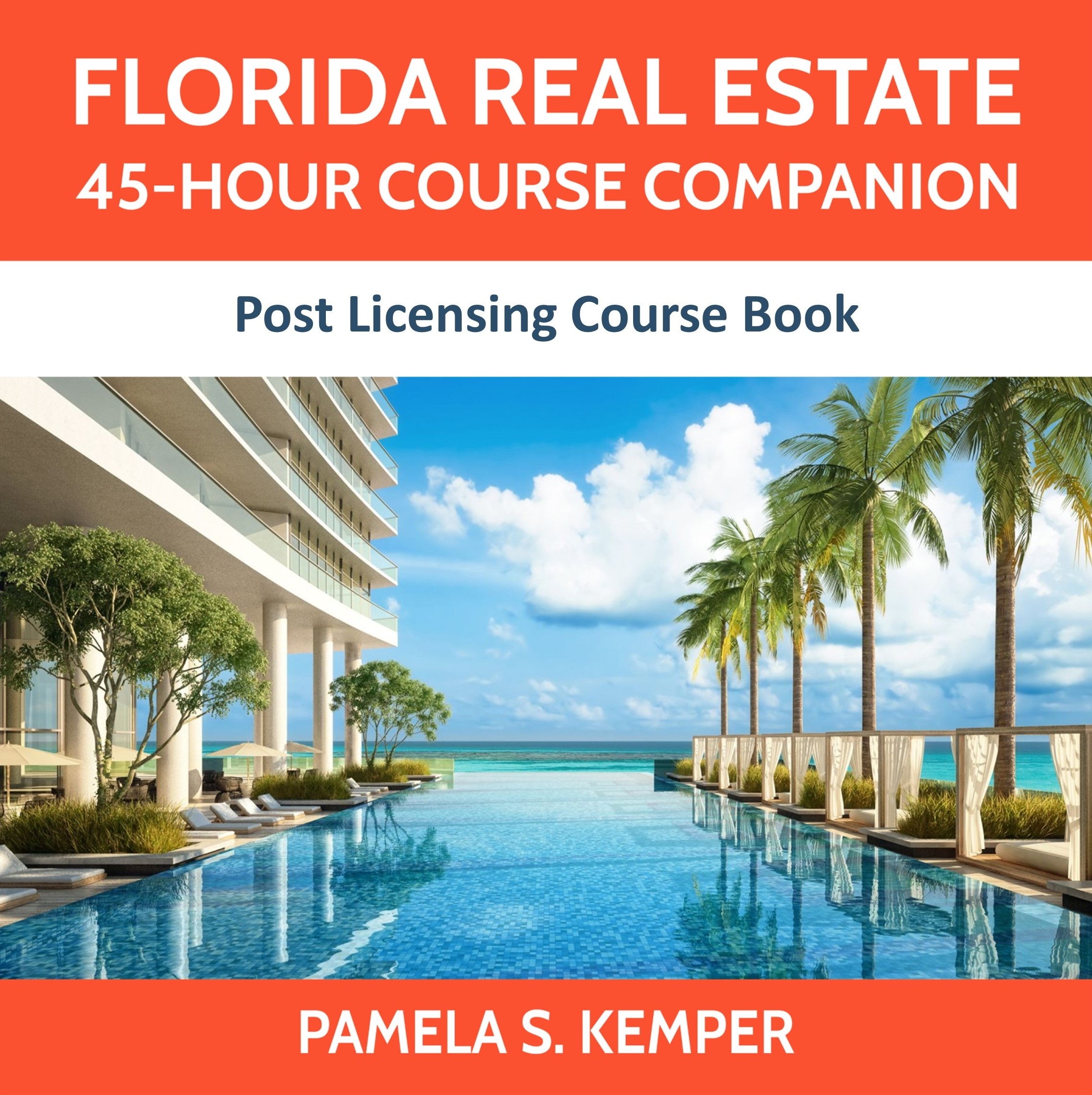 Florida Real Estate 45 Hour Course Companion Azure Tide Realty