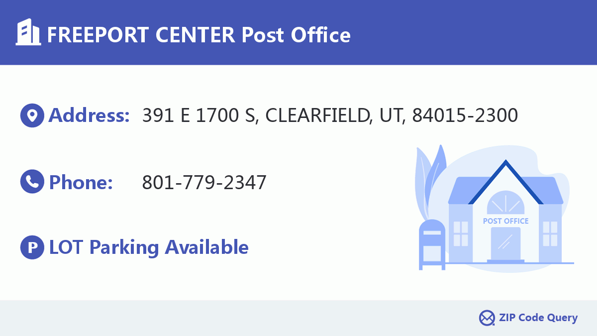 FREEPORT CENTER Post Office Utah United States ZIP Code 5 Plus 4 