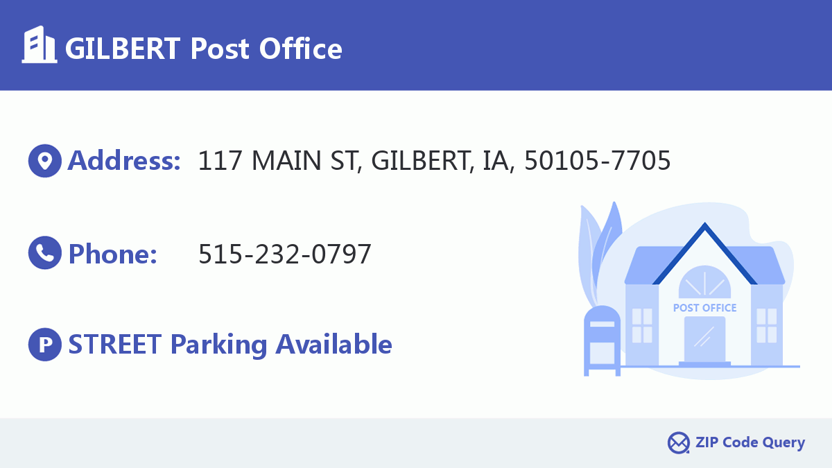 GILBERT Post Office Iowa United States ZIP Code 5 Plus 4 