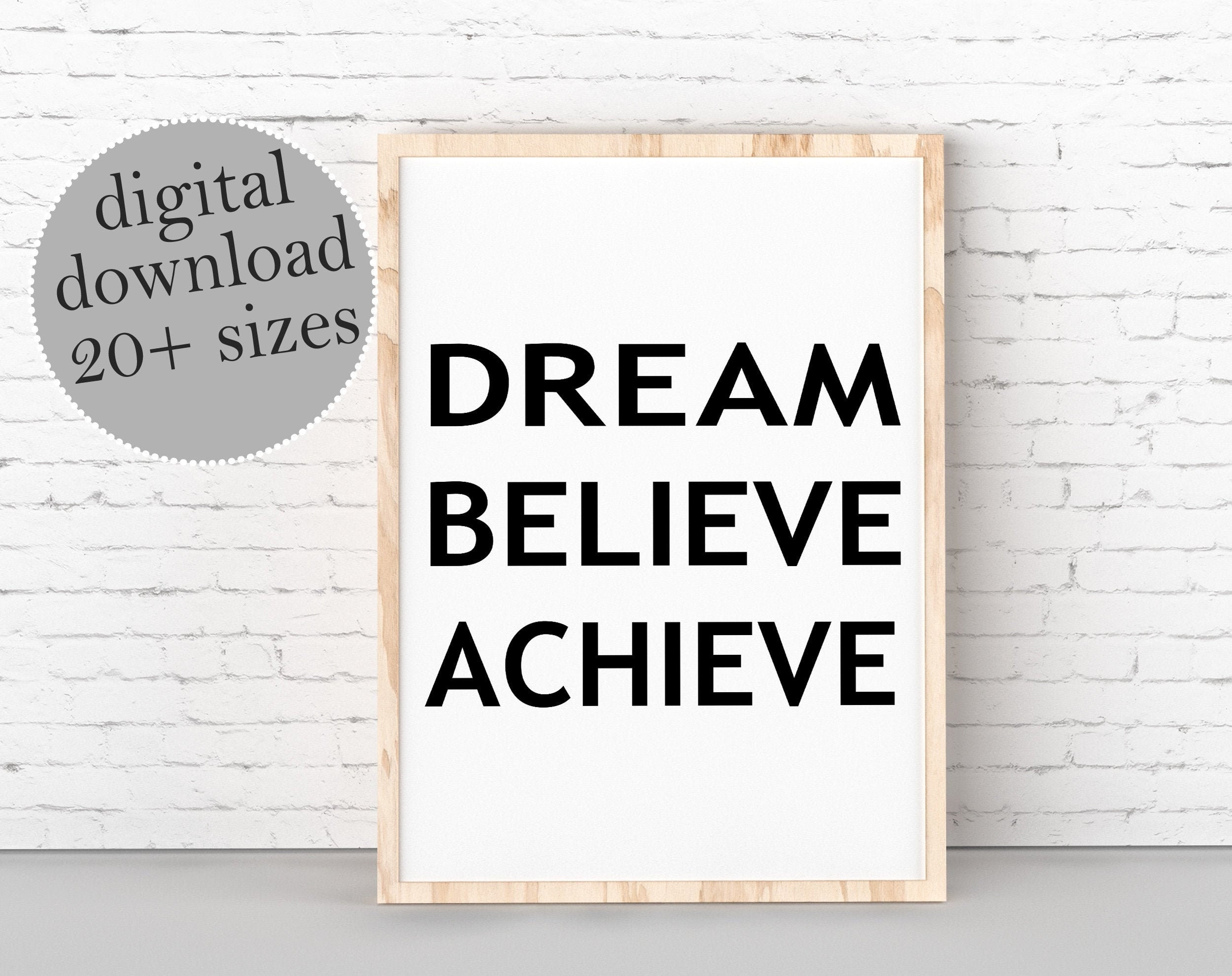 Inspirational Quotes For Office Desk Accessories Dream Believe Achieve PRINTABLE Motivational Quotes Dream Quote Etsy