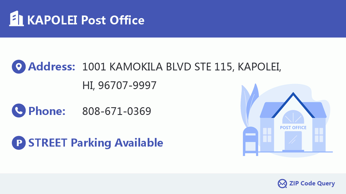 KAPOLEI Post Office Hawaii United States ZIP Code 5 Plus 4 
