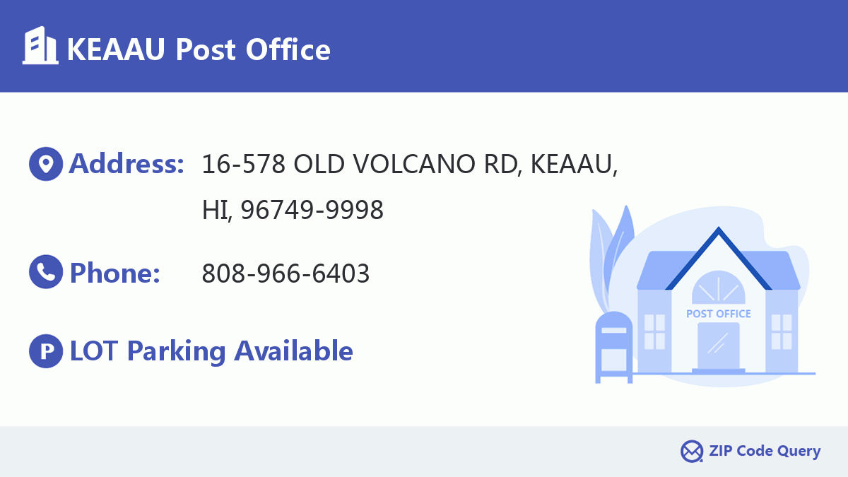 KEAAU Post Office Hawaii United States ZIP Code 5 Plus 4 