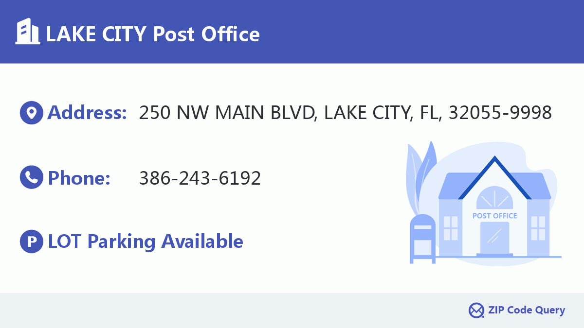 LAKE CITY Post Office Florida United States ZIP Code 5 Plus 4 