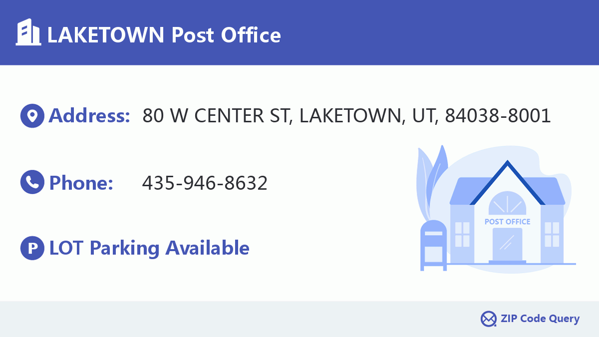 LAKETOWN Post Office Utah United States ZIP Code 5 Plus 4 