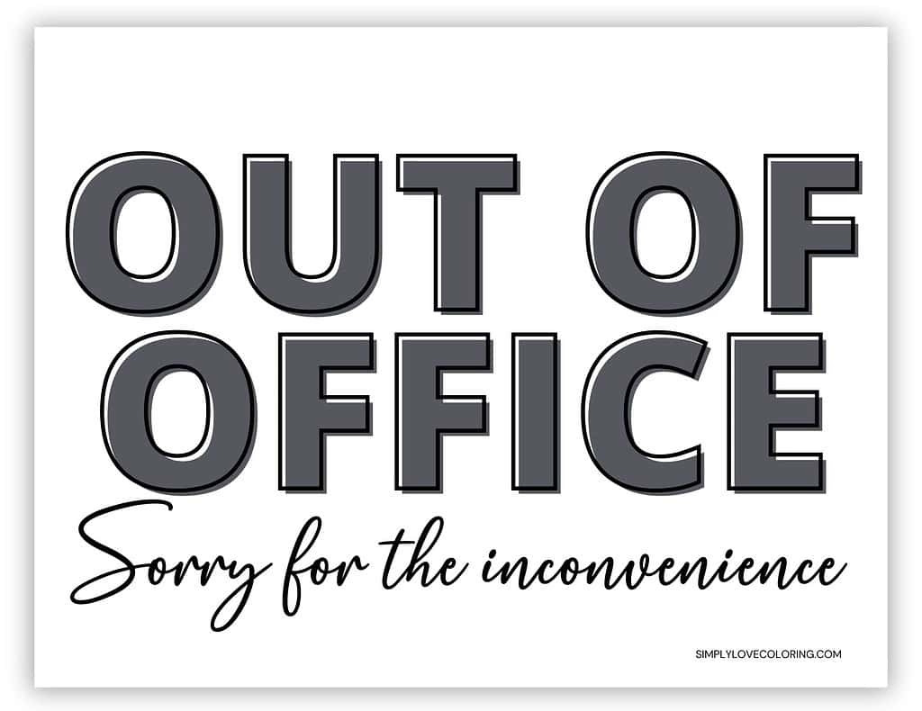 Out Of The Office Signs Printable Free Downloads Simply Love Coloring
