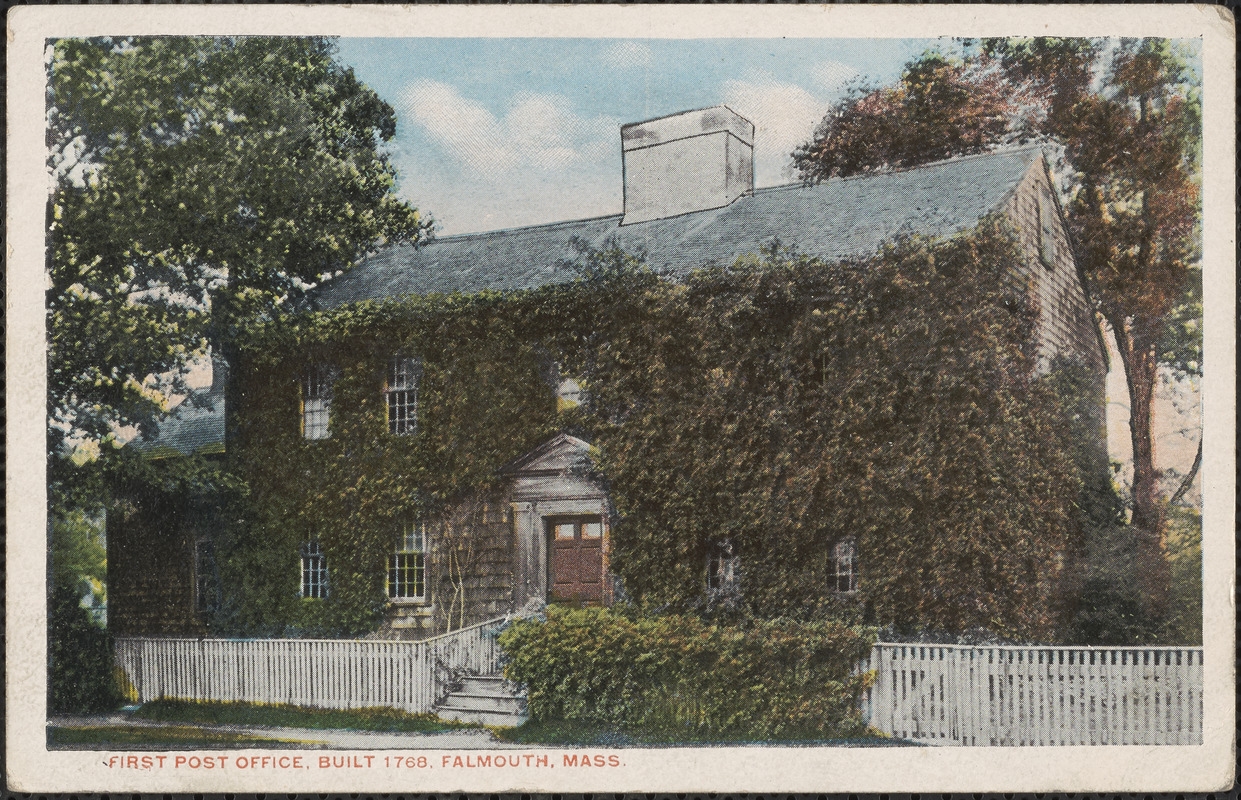 POSTCARDS FROM FALMOUTH Falmouth Center s First Post Office Falmouth Public Library