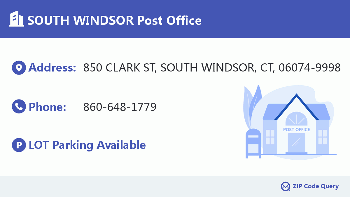SOUTH WINDSOR Post Office Connecticut United States ZIP Code 5 Plus 4 