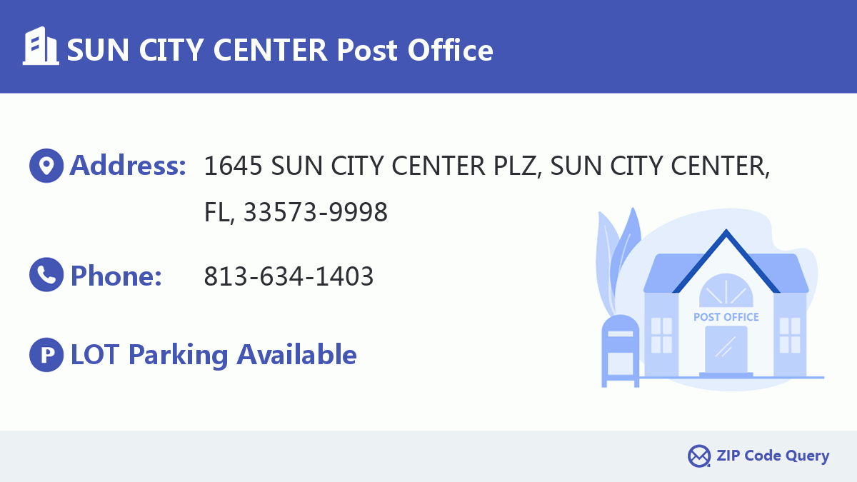 SUN CITY CENTER Post Office Florida United States ZIP Code 5 Plus 4 