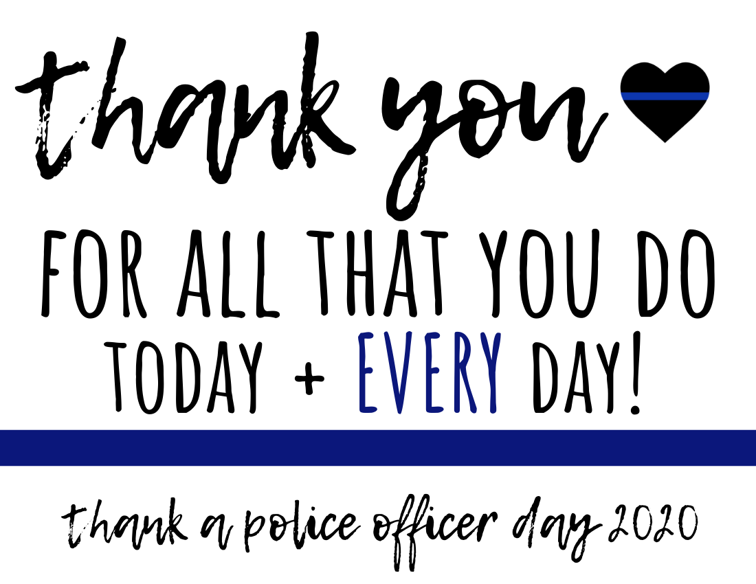 Thank A Police Officer Day 2020 easy Ideas Free Printables Ammo Grace