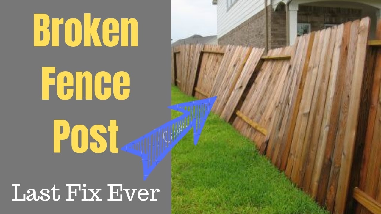 repair broken fence post