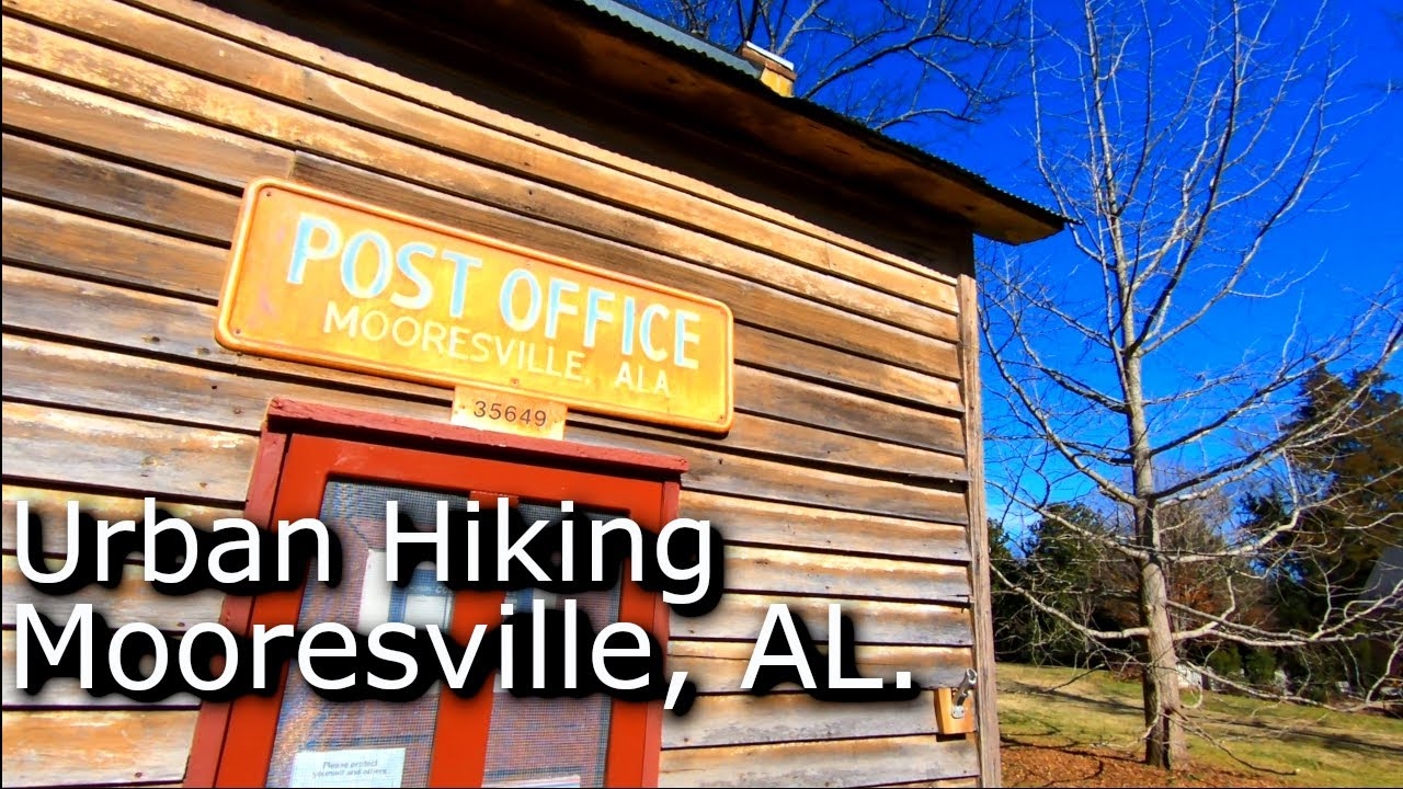 Urban Hiking Ep 10 Historic 1818 Town Of Mooresville Alabama YouTube