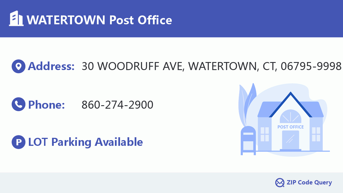 WATERTOWN Post Office Connecticut United States ZIP Code 5 Plus 4 