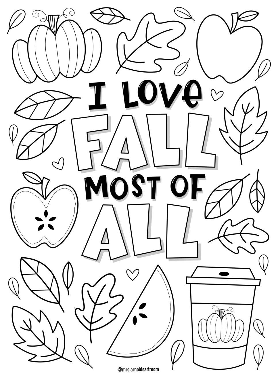 I Love Fall Coloring Page By Mrs Arnolds Art Room TPT